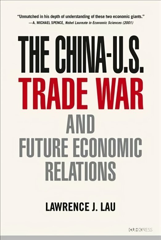 China-U.S. Trade War and Future Economic Relations цена и информация | Ühiskonnateemalised raamatud | kaup24.ee