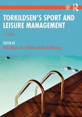 Torkildsen's Sport and Leisure Management 7th edition hind ja info | Õpikud | kaup24.ee