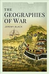 Geographies of war hind ja info | Ajalooraamatud | kaup24.ee