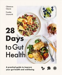 28 Days to Gut Health: A practical guide to improve your gut health and well-being цена и информация | Книги рецептов | kaup24.ee