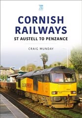 Cornish Rail: St Austell to Penzance: St Austell to Penzance hind ja info | Reisiraamatud, reisijuhid | kaup24.ee