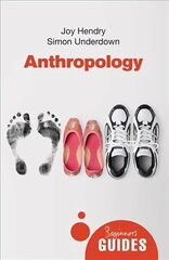 Anthropology: A Beginner's Guide цена и информация | Книги по социальным наукам | kaup24.ee