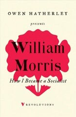 How I Became A Socialist цена и информация | Книги об искусстве | kaup24.ee