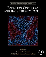 Radiation Oncology and Radiotherapy, Part A, Volume 172 hind ja info | Entsüklopeediad, teatmeteosed | kaup24.ee