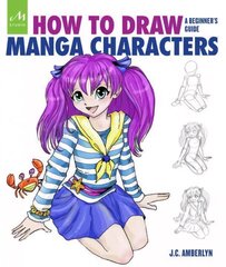 How to Draw Manga Characters: A Beginner's Guide hind ja info | Kunstiraamatud | kaup24.ee