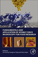 Fundamentals and Application of Atomic Force Microscopy for Food Research цена и информация | Книги по социальным наукам | kaup24.ee