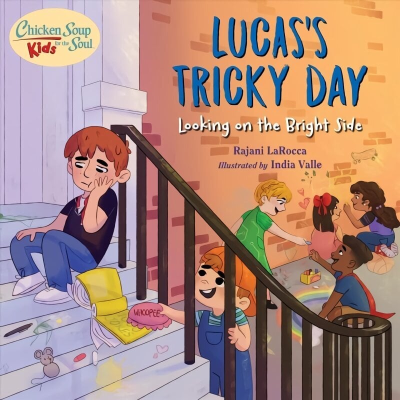 Chicken Soup For the Soul KIDS: Lucas's Tricky Day: Looking on the Bright Side цена и информация | Noortekirjandus | kaup24.ee