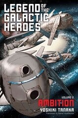 Legend of the Galactic Heroes, Vol. 2: Ambition цена и информация | Фантастика, фэнтези | kaup24.ee