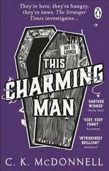 This Charming Man: (The Stranger Times 2) цена и информация | Фантастика, фэнтези | kaup24.ee