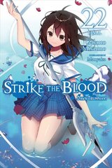 Strike the Blood, Vol. 22 (light novel) hind ja info | Fantaasia, müstika | kaup24.ee