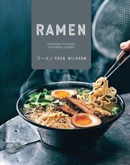 Ramen: Japanese Noodles & Small Dishes hind ja info | Retseptiraamatud  | kaup24.ee