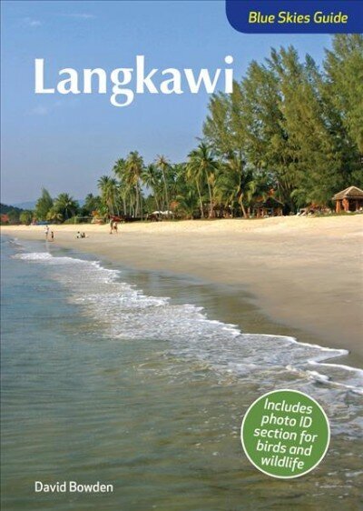 Blue Skies Guide to Langkawi цена и информация | Reisiraamatud, reisijuhid | kaup24.ee