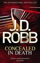 Concealed in Death: An Eve Dallas thriller (Book 38) цена и информация | Фантастика, фэнтези | kaup24.ee