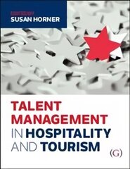 Talent Management in Hospitality and Tourism hind ja info | Majandusalased raamatud | kaup24.ee