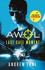 AWOL 2: Last Safe Moment hind ja info | Noortekirjandus | kaup24.ee