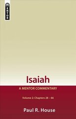 Isaiah Vol 2: A Mentor Commentary Revised ed. цена и информация | Духовная литература | kaup24.ee