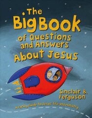 Big Book of Questions and Answers about Jesus hind ja info | Noortekirjandus | kaup24.ee