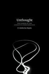 Unthought: The Power of the Cognitive Nonconscious цена и информация | Книги по социальным наукам | kaup24.ee