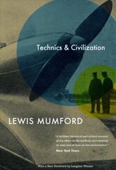 Technics and Civilization hind ja info | Ajalooraamatud | kaup24.ee