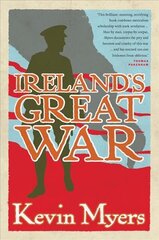 Ireland's Great War hind ja info | Ajalooraamatud | kaup24.ee