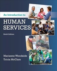 Introduction to Human Services 9th edition hind ja info | Ühiskonnateemalised raamatud | kaup24.ee