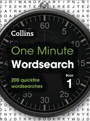 One Minute Wordsearch Book 1: 200 Quickfire Wordsearches hind ja info | Tervislik eluviis ja toitumine | kaup24.ee