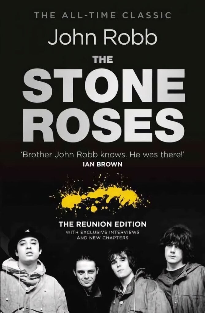 Stone Roses And The Resurrection of British Pop: The Reunion Edition hind ja info | Kunstiraamatud | kaup24.ee