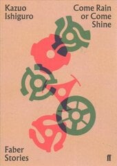 Come Rain or Come Shine: Faber Stories Main цена и информация | Фантастика, фэнтези | kaup24.ee