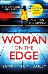 Woman on the Edge: A gripping suspense thriller with a twist you won't see coming цена и информация | Фантастика, фэнтези | kaup24.ee