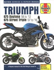 Triumph 675 Daytona (06 - 12) & Street Triple (07 - 16) 2006 to 2015 2nd New edition цена и информация | Путеводители, путешествия | kaup24.ee