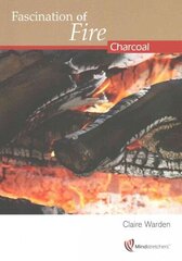 Fascination of Fire: Charcoal hind ja info | Ühiskonnateemalised raamatud | kaup24.ee