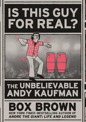 Is This Guy For Real?: The Unbelievable Andy Kaufman цена и информация | Биографии, автобиогафии, мемуары | kaup24.ee