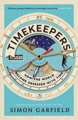 Timekeepers: How the World Became Obsessed With Time Main цена и информация | Поэзия | kaup24.ee