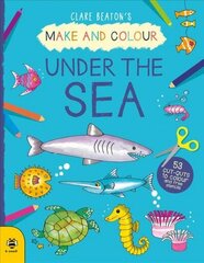 Make & Colour Under the Sea hind ja info | Väikelaste raamatud | kaup24.ee