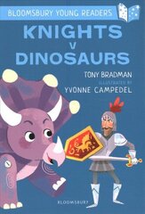 Knights V Dinosaurs: A Bloomsbury Young Reader: Purple Book Band цена и информация | Книги для малышей | kaup24.ee