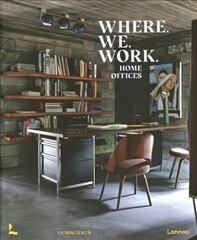 Where We Work: Home Offices цена и информация | Книги по архитектуре | kaup24.ee