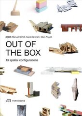 Out of the Box: 13 Spatial Configurations hind ja info | Arhitektuuriraamatud | kaup24.ee