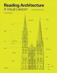 Reading Architecture Second Edition: A Visual Lexicon цена и информация | Книги по архитектуре | kaup24.ee