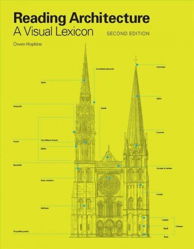 Reading Architecture Second Edition: A Visual Lexicon цена и информация | Arhitektuuriraamatud | kaup24.ee