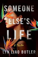 Someone Else's Life: A Thriller цена и информация | Фантастика, фэнтези | kaup24.ee