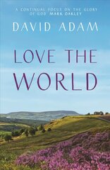 Love the World hind ja info | Usukirjandus, religioossed raamatud | kaup24.ee