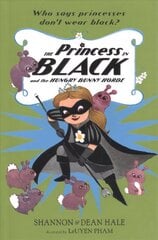 Princess in Black and the Hungry Bunny Horde цена и информация | Книги для подростков и молодежи | kaup24.ee