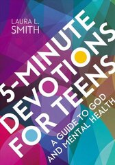 5-Minute Devotions for Teens: A Guide to God and Mental Health цена и информация | Книги для подростков и молодежи | kaup24.ee