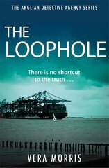 Loophole: The Anglian Detective Agency Series Digital original цена и информация | Фантастика, фэнтези | kaup24.ee