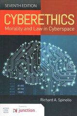 Cyberethics: Morality And Law In Cyberspace 7th Revised edition hind ja info | Majandusalased raamatud | kaup24.ee