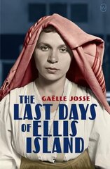 Last Days Of Ellis Island цена и информация | Фантастика, фэнтези | kaup24.ee