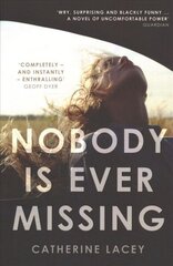 Nobody Is Ever Missing цена и информация | Фантастика, фэнтези | kaup24.ee