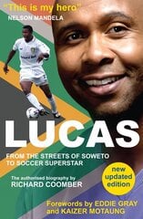 Lucas from Soweto to Soccer Superstar цена и информация | Биографии, автобиогафии, мемуары | kaup24.ee