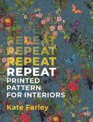 Repeat Printed Pattern for Interiors hind ja info | Kunstiraamatud | kaup24.ee