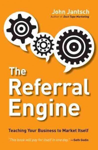 Referral Engine: Teaching Your Business to Market Itself цена и информация | Majandusalased raamatud | kaup24.ee